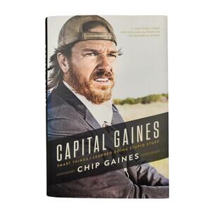 Capital Gaines Smart Things I Learned Doing Stupid Stuff (Hardcover) Chip Gaines